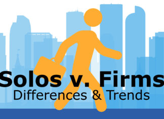 Solos v. Firms: Differences & Trends Solos v. Firms